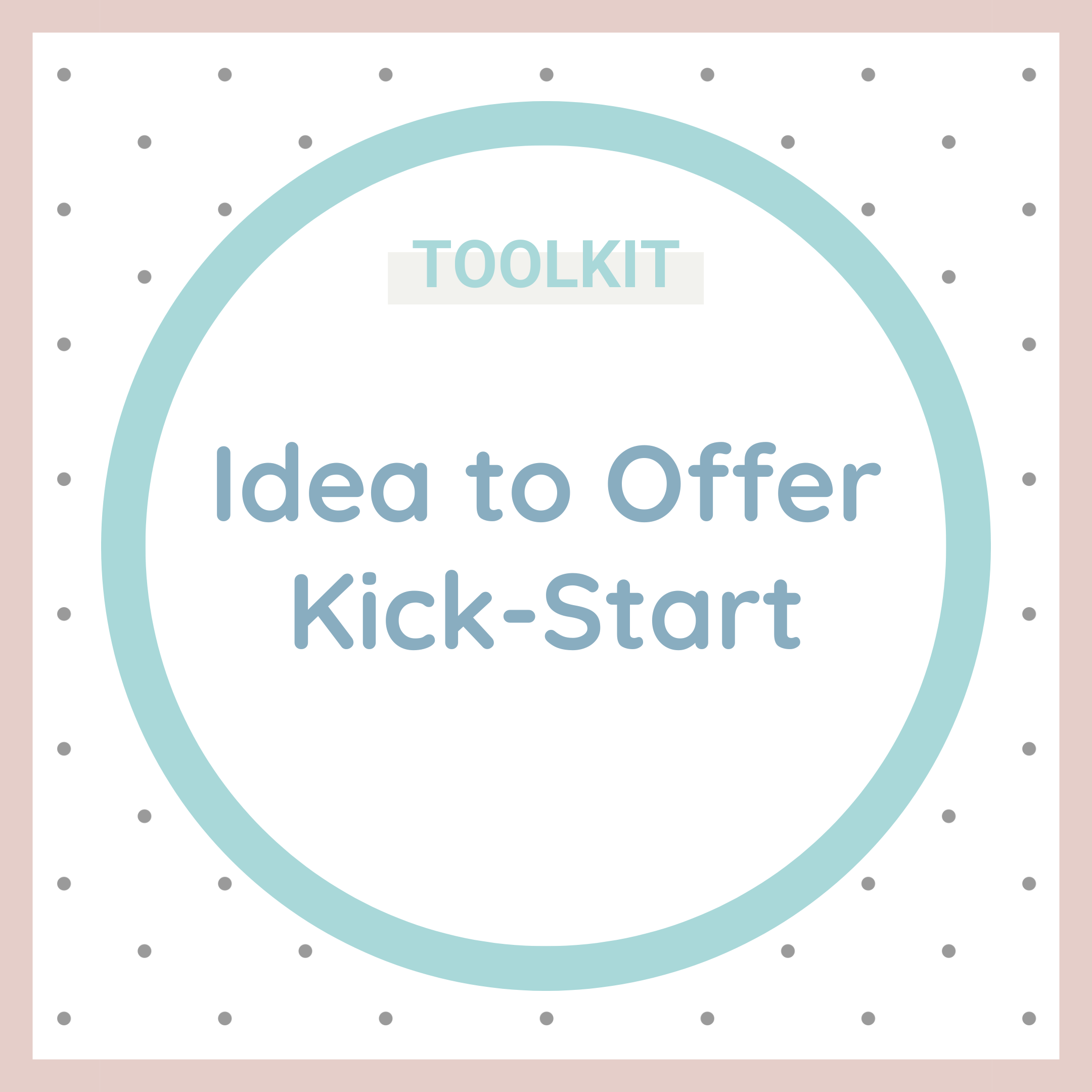 Idea to Offer Kick-Start